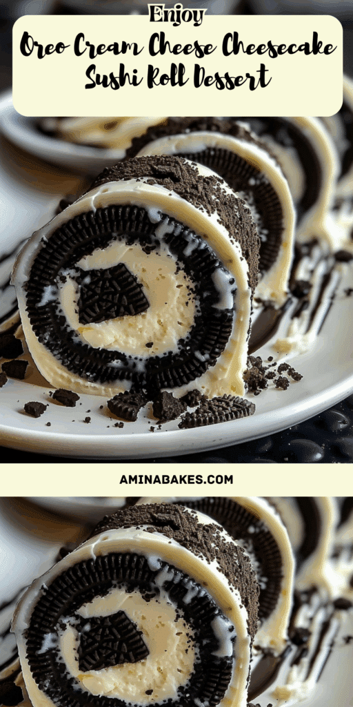 Oreo Cream Cheese Cheesecake Sushi Roll Dessert