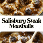 Salisbury Steak Meatballs
